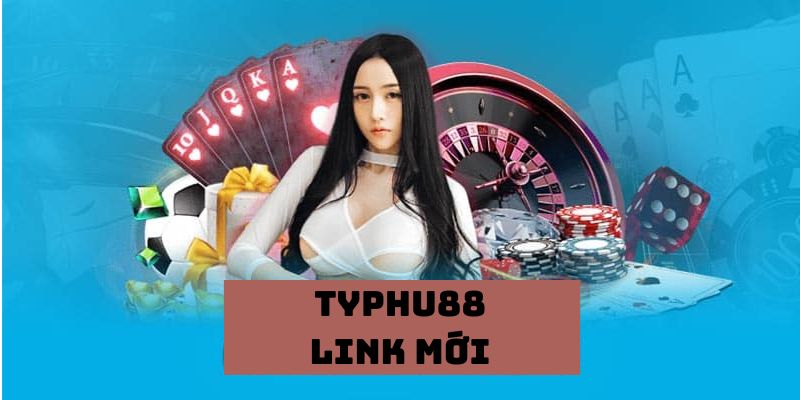 Typhu88 link mới giúp truy cập không bị chặn